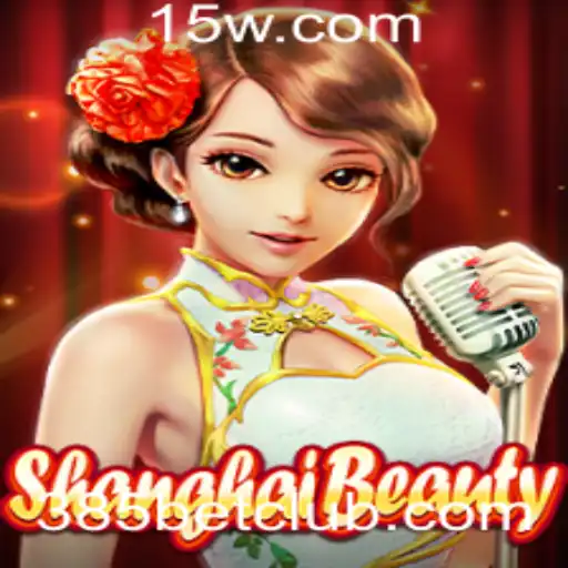 ShanghaiBeauty: Descubra o Encanto do Novo Jogo de Estratégia com 385 Bet